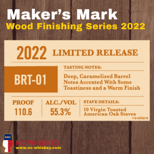 Maker's Mark 2022 Wood Finishing Series BRT-01 and 02